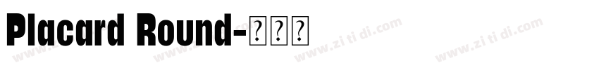 Placard Round字体转换